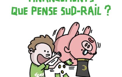 Conférence des financements que pense SUD-Rail ?