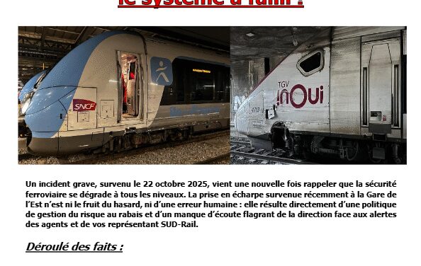 Prise en écharpe en Gare de l&rsquo;Est : Le système a failli !